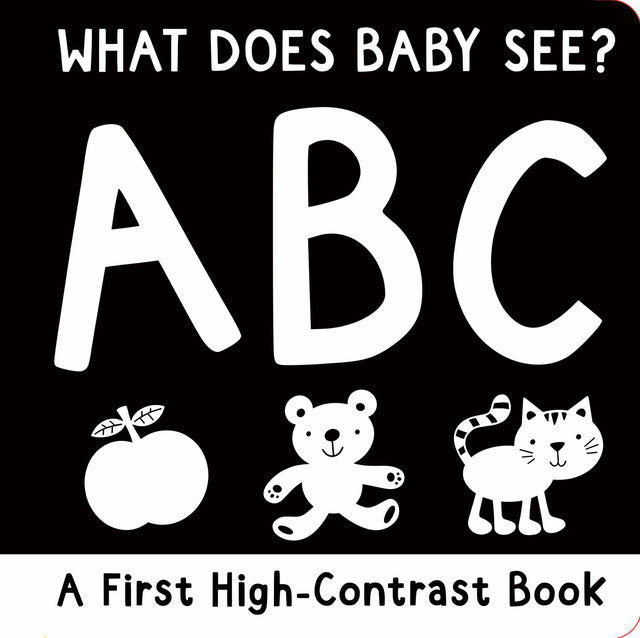 What Does Baby See? ABC: A First High-Contrast Board Book